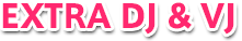 EXTRA DJ